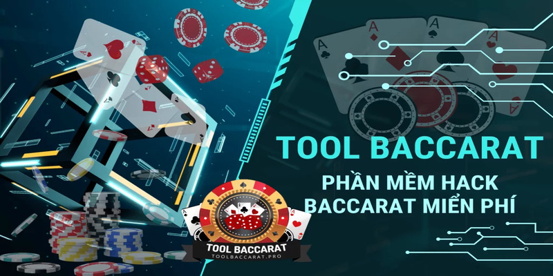 Tool hack Baccarat có những ưu điểm gì?