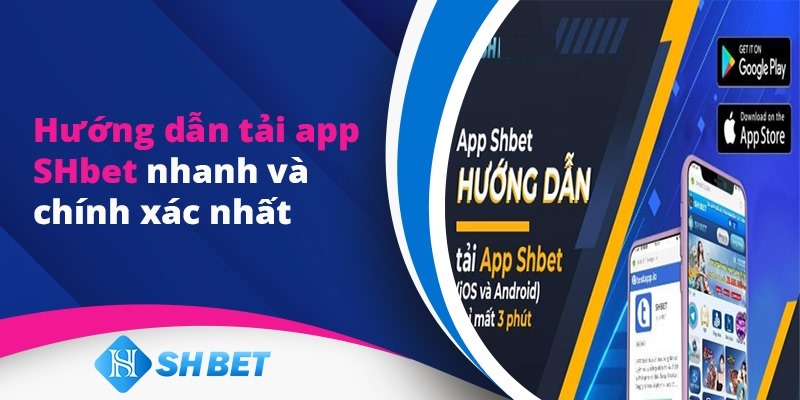 Hướng dẫn tải app SHBET trên điện thoại smartphone